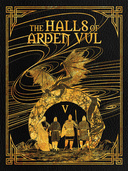 The Halls of Arden Vul (vol. 5)