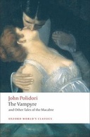 The Vampyre: and Other Tales of the Macabre