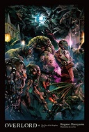 Overlord (vol. 6) / The Men of the Kingdom Part II