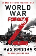 World War Z: An Oral History of the Zombie War