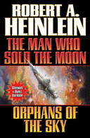 The Man Who Sold The Moon // Orphans Of The Sky