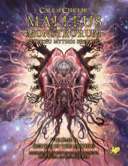 Malleus Monstrorum: Cthulhu Mythos Bestiary (vol. 2) / Deities of the Mythos