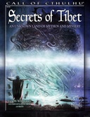 Secrets of Tibet: An Unknown Land of Mythos and Mystery