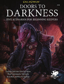 Doors to Darkness: Five Scenarios for Beginning Keepers