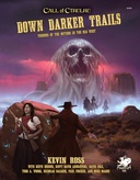 Down Darker Trails: Terrors of the Mythos in the Old West