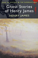 Ghost Stories of Henry James