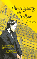 The Mystery of the Yellow Room