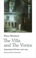 The Villa and the Vortex: Supernatural Stories, 1916-1924