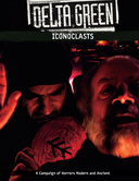 Delta Green: Iconoclasts