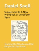 Supplement to A New Workbook of Cuneiform Signs: Teaching Old Akkadian and Old Babylonian Sign Forms